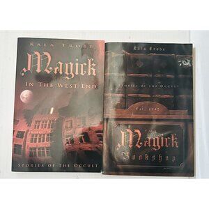 Kala Trobe : WORKSHOP & MAGICK IN THE WEST END: STORIES OF THE OCCULT   Lot Of 2